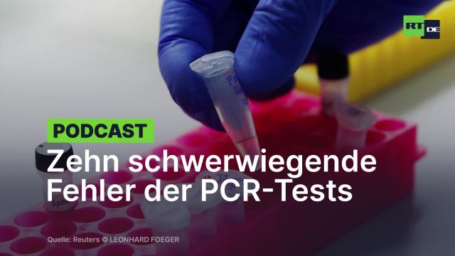 Drosten-Papier in der Kritik- Experten finden zehn schwerwiegende Fehler im PCR-Testverfahren