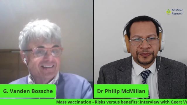 Mass Vaccination in a Pandemic - Benefits versus Risks- Interview with Geert Vanden Bossche